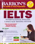 Barron's The Leader in Test Preparation : IELTS International English Language Testing System