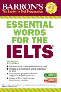 Barron's The Leader in Test Preparation : Essential Words for the IELTS