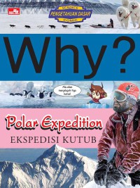 Why? Polar Expedition: Ekspedisi Kutub