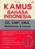 Kamus Bahasa Indonesia : SD, SMP, SMA, Mahasiswa, & Umum