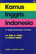 Kamus Inggris Indonesia = An English - Indonesia Dictionary