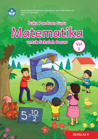 Buku Panduan Guru Matematika untuk SD Kelas V Vol 1