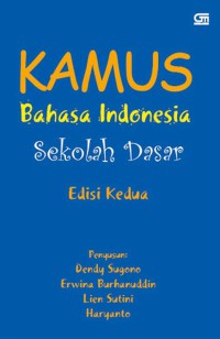 Kamus Bahasa Indonesia : Sekolah Dasar Ed.2