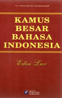 Kamus Besar Bahasa Indonesia (KBBI) : Edisi Lux