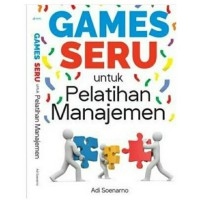 Games Seru untuk Pelatihan Manajemen