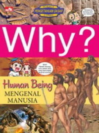 Image of Why? Human Being: Mengenal Manusia