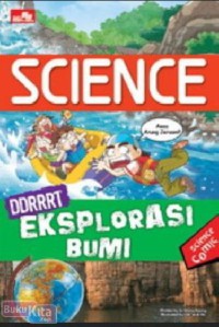Science : Ddrrrt - Eksplorasi Bumi