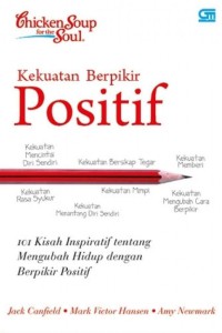 Chicken Soup for the Soul: Kekuatan Berpikir Positif