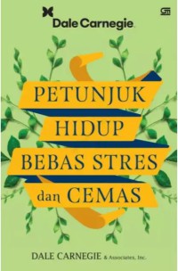 Image of Petunjuk Hidup Bebas Stres dan Cemas