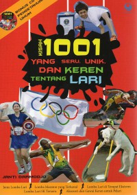 Kisah 1001 yang Seru, Unik, dan Keren tentang Lari