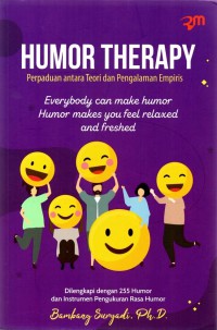 Humor Therapy : perpaduan antara teori dan pengalaman empiris