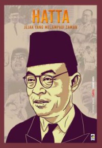 Hatta: Jejak yang Melampaui Zaman