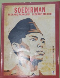 Soedirman: Seorang Panglima, Seorang Martir