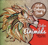 Adult Coloring Book: Color Of Animals