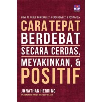 Cara Tepat Berdebat Secara Cerdas, Meyakinkan & Positif