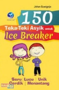 150 Teka-Teki Asyik untuk Ice Breaker