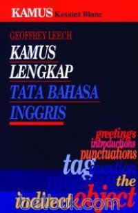 Kamus Lengkap Tata Bahasa Inggris: an A-Z English grammar and usage