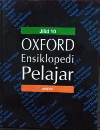 Oxford Ensiklopedi Pelajar jilid 10 : Indeks