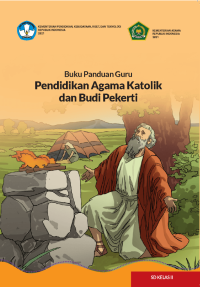 Buku Panduan Guru Pendidikan Agama Katolik dan Budi Pekerti untuk SD Kelas II