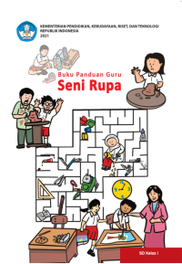 Buku Panduan Guru Seni Rupa untuk SD Kelas I