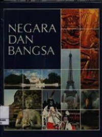Negara dan Bangsa Jilid 7 : Eropa, Amerika Utara